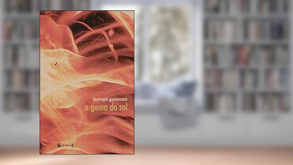 A Gema do Sol, do autor Domingos Guimaraens