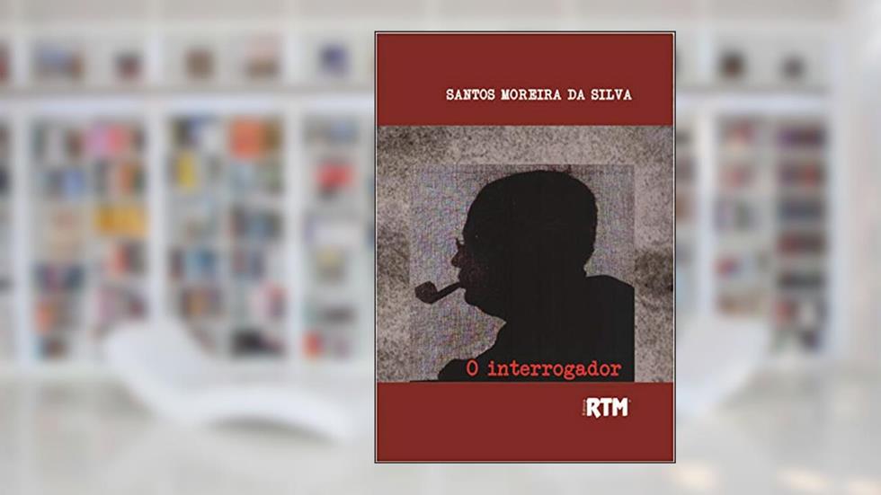 O interrogador, do autor Santos Moreira
