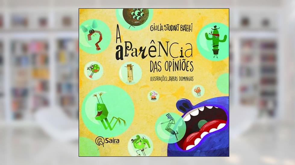 A aparência das opiniões, do autor Giulia Studart Batelli