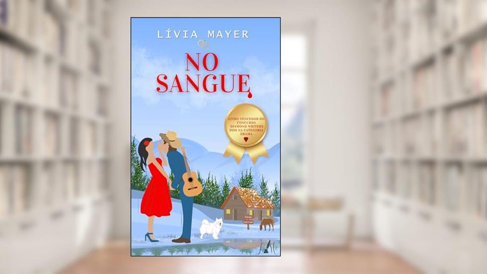 No Sangue (Amor em Montana Livro 1), do autor Lívia Mayer