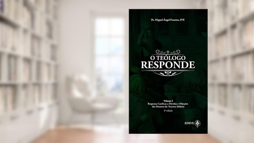 O Teólogo Responde Vol. 1, do autor Ive Pe. Miguel Ángel Fuentes