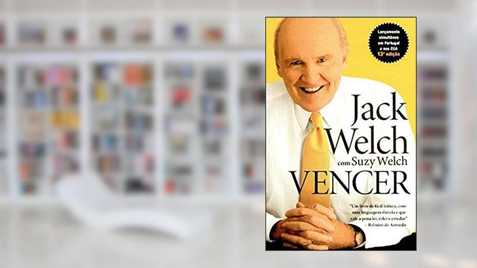 Vencer, do autor Jack Welch; Suzy Welch
