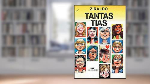 Capa de Tantas Tias, do autor Ziraldo Alves Pinto