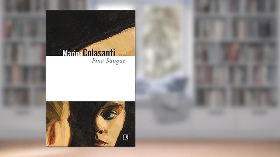 Fino sangue, do autor Marina Colasanti