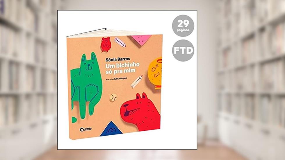 Bichinho So Pra Mim, Um, do autor Sonia Barros