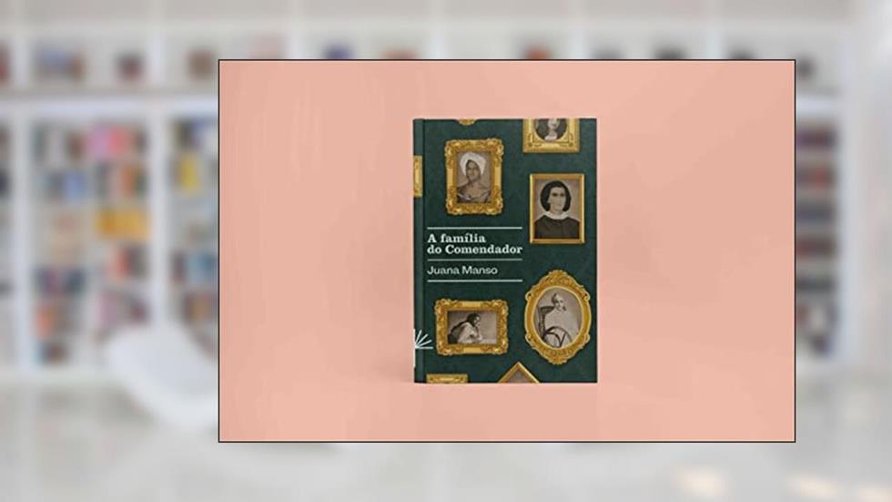 A Família do Comendador - Juana Manso;, do autor Juana Manso