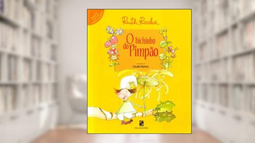 Capa de O bichinho do Pimpão, do autor Ruth Rocha