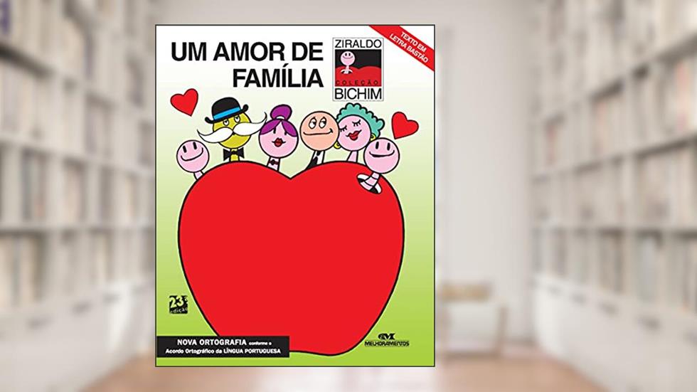 Um Amor de Família, do autor Ziraldo Alves Pinto