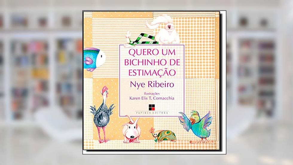 Quero um bichinho de estimação, do autor Nye Ribeiro