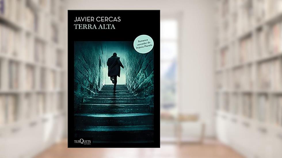 Terra alta, do autor Javier Cercas
