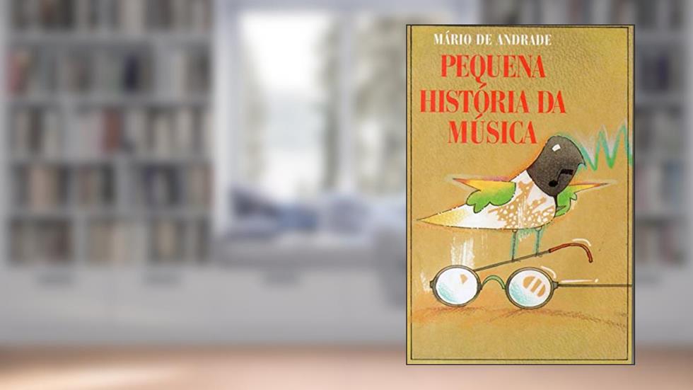 Pequena História da Música, do autor Mário de Andrade