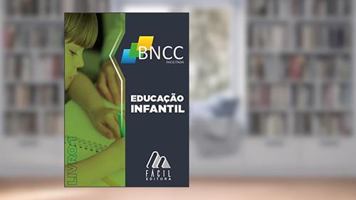 Capa de BNCC Facilitada Educação Infantil, do autor Lucineide Cruz