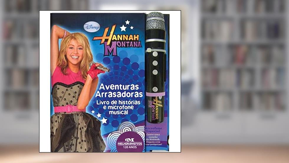 Hannah Montana. Aventuras Arrasadoras, do autor Vários Autores