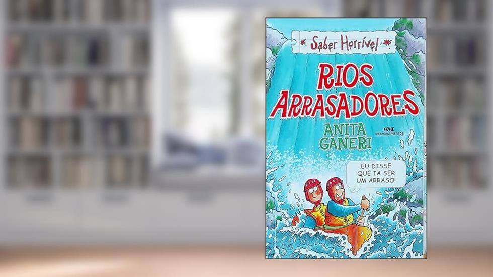 Rios Arrasadores, do autor Anita Ganeri
