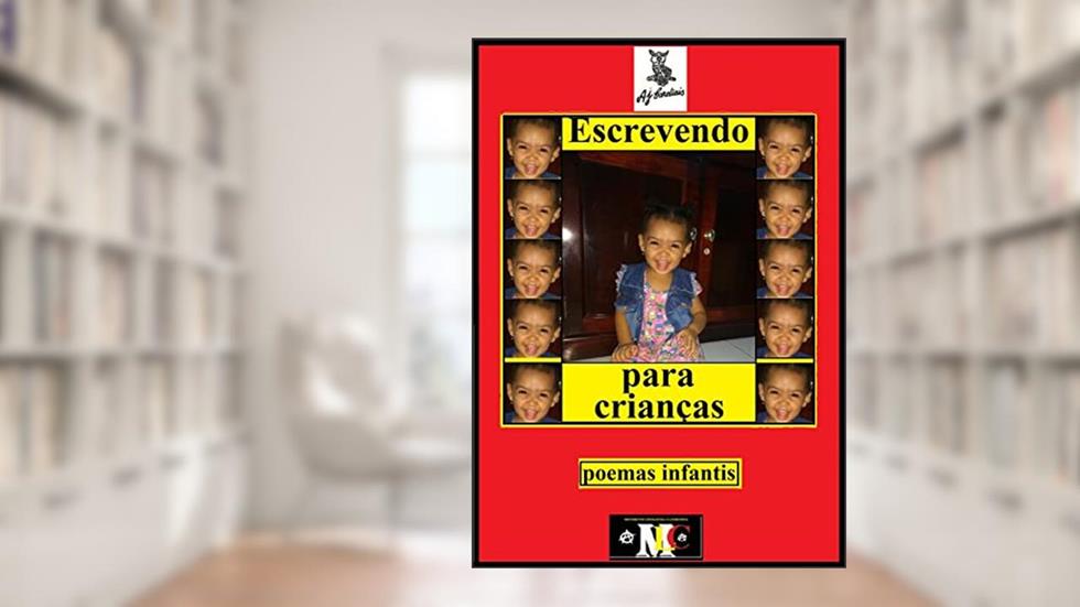 Escrevendo para crianças: Poemas infantis, do autor A.J. Cardiais