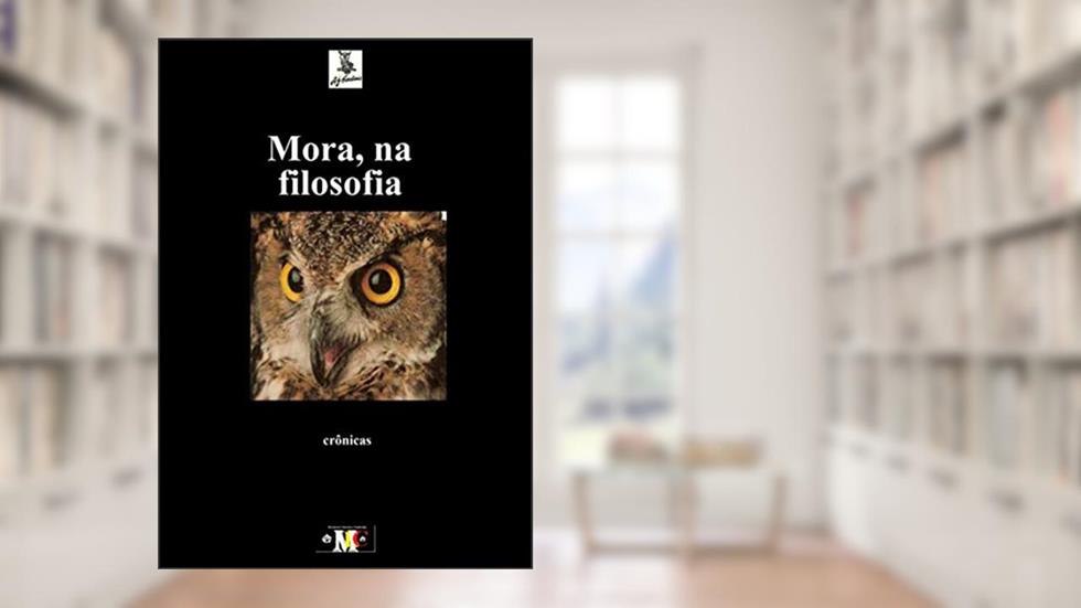 Mora, Na Filosofia, do autor A.j. Cardiais