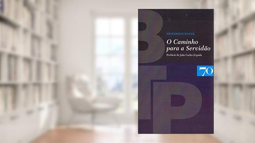 Capa de O Caminho Para a Servidão, do autor Friedrich Hayek