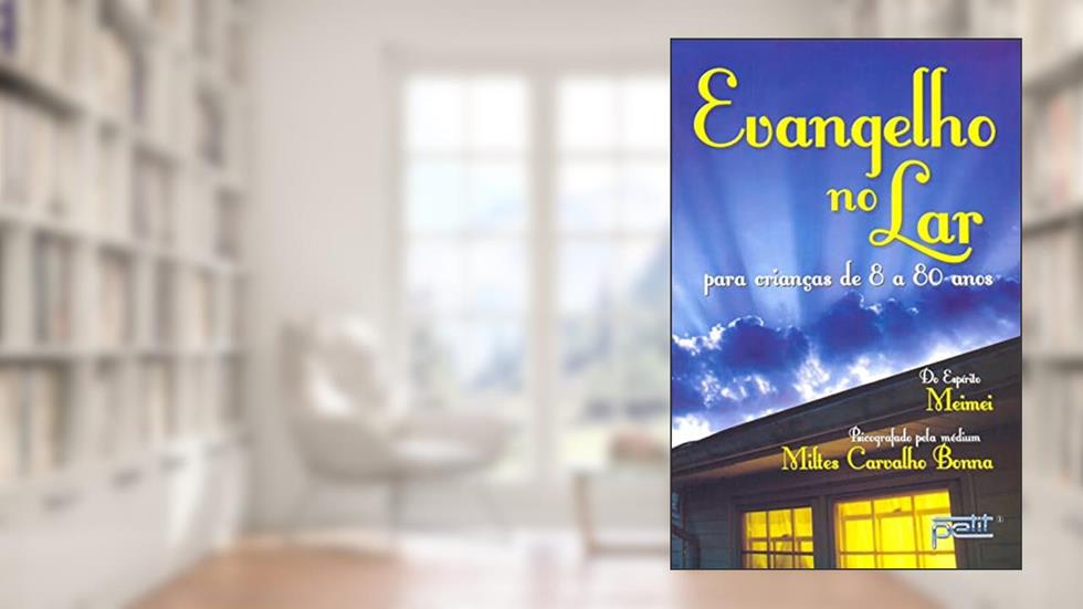 Evangelho no Lar para Crianças de 8 a 80 anos, do autor Diversos