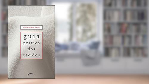 Capa de Guia prático dos tecidos, do autor Maria Helena Daniel