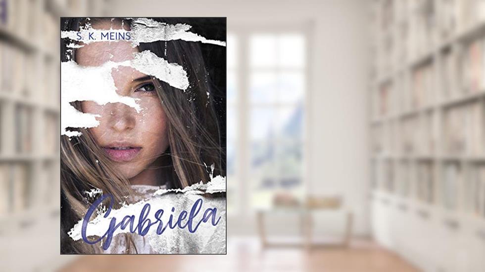 Gabriela: LIVRO ÚNICO, do autor S. K. Meins