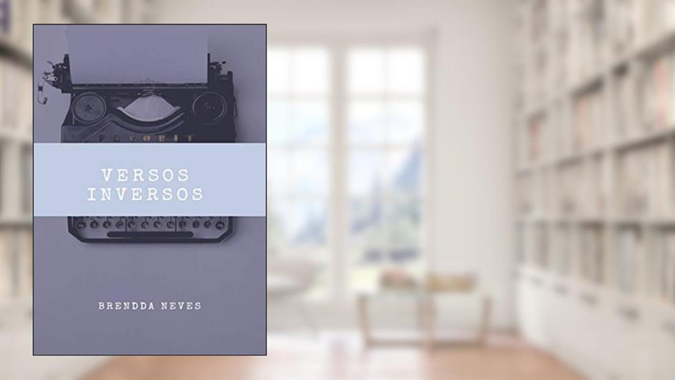 Versos Inversos, do autor Brendda Neves