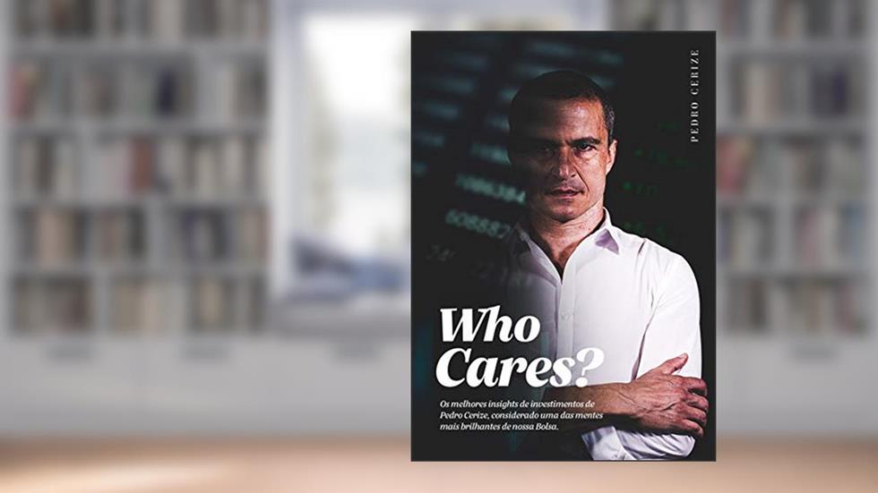 Who cares?, do autor Pedro Cerize