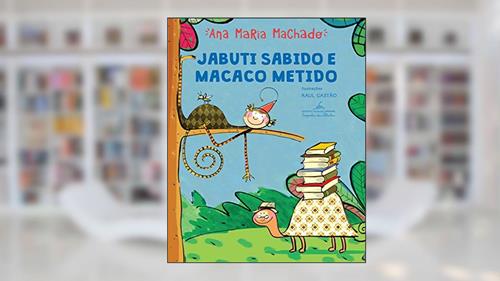 Capa de Jabuti sabido e macaco metido, do autor Ana Maria Machado