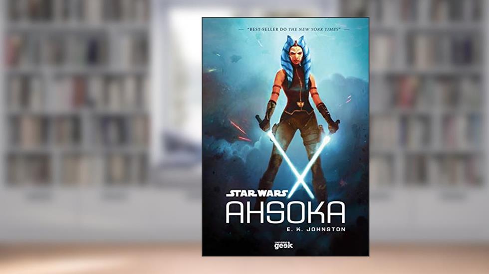 Star Wars: Ahsoka, do autor Johnston; E.K