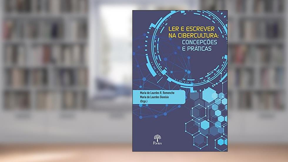 Ler E Escrever Na Cibercultura, do autor Maria De Lourdes Dionísio