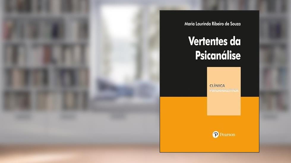 Vertentes da Psicanálise, do autor Maria Laurinda Ribeiro de Souza