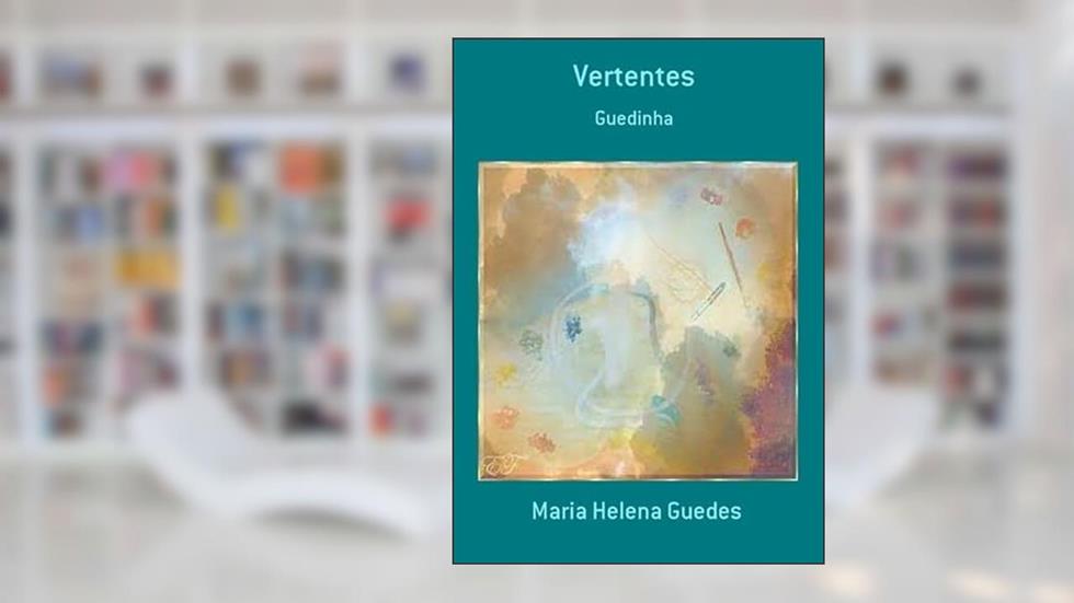 Vertentes, do autor Maria Helena Guedes