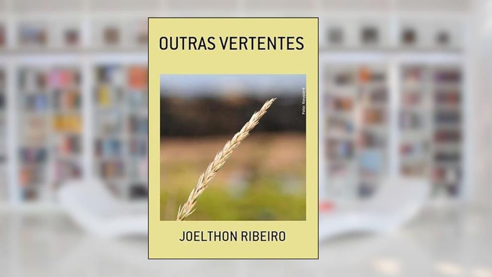 Outras Vertentes, do autor Joelthon Ribeiro