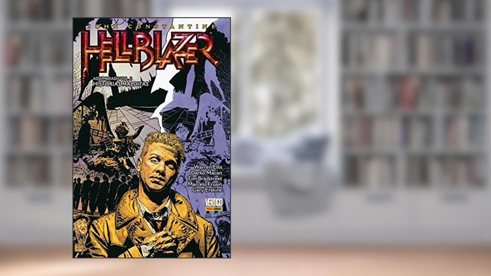 Hellblazer Assombrado Vol. 02: Histórias Malditas, do autor Warren Ellis