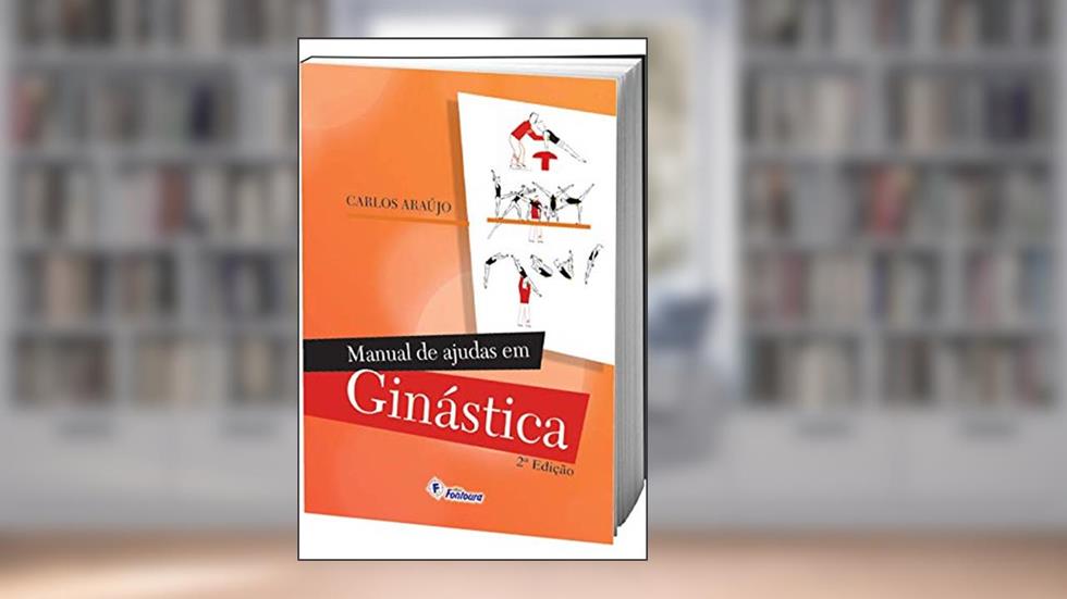 Manual de Ajudas em Ginástica, do autor Carlos Araújo