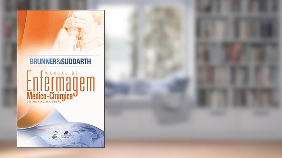 Brunner & Suddarth - Tratado de Enfermagem Médico-Cirúrgica - 2 Vol., do autor Kerry H. Cheever; Janice L. Hinkle