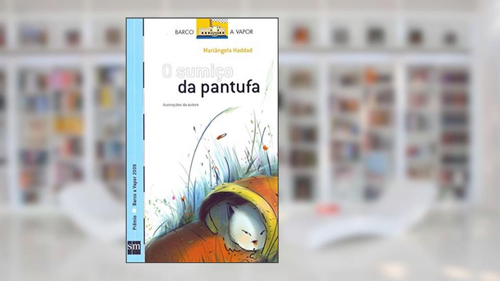 O Sumiço da Pantufa, do autor Mariângela Haddad