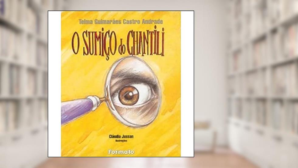 O sumiço do chantili, do autor Telma Guimarães Castro Andrade