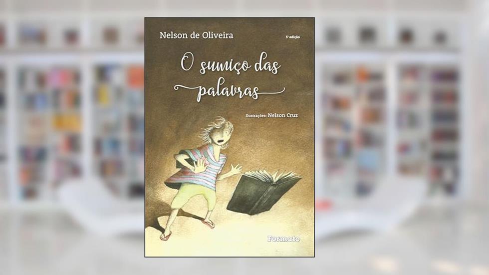 O sumiço das palavras, do autor Nelson De Oliveira