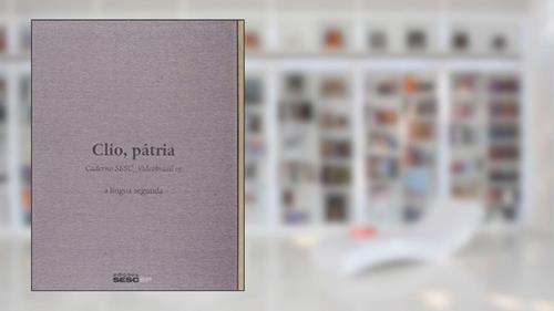 Capa de Caderno Sesc_Videobrasil 5 - Clio Pátria, do autor VARIOS