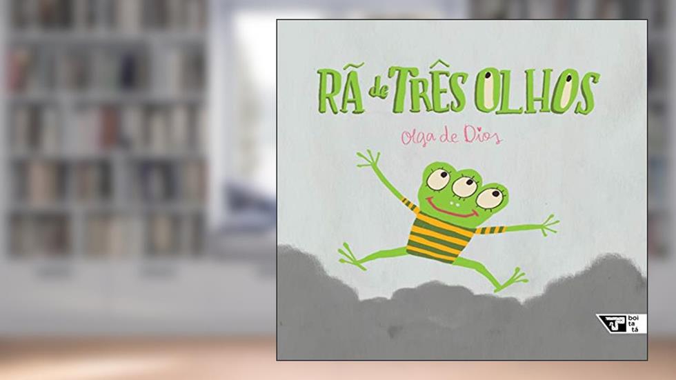 Rã de Três Olhos, do autor Olga de Dios