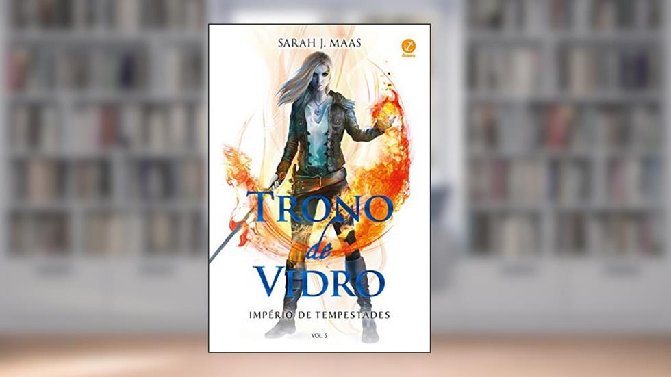 Trono de Vidro: Império de Tempestades (Vol. 5): Tomo Único, do autor Sarah J. Maas