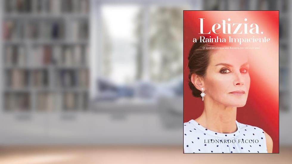 Letizia, a Rainha Impaciente, do autor Leonardo Faccio