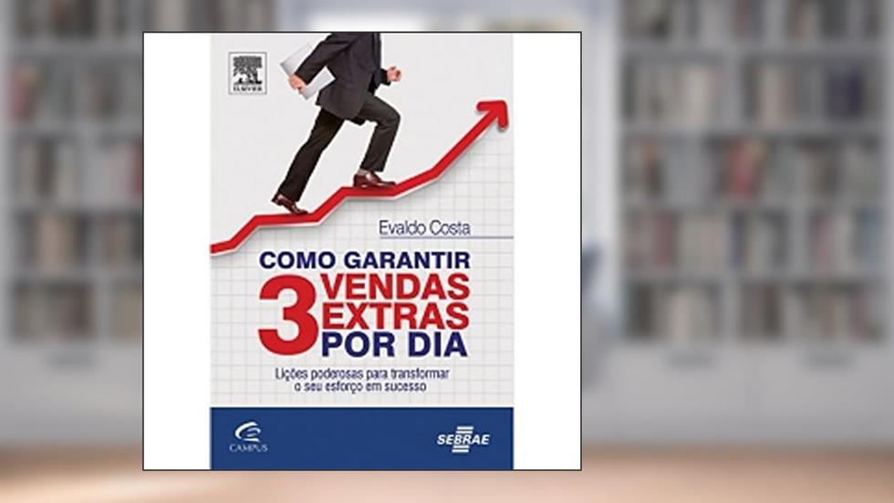 Como Garantir 3 Vendas Extras por Dia, do autor José Costa