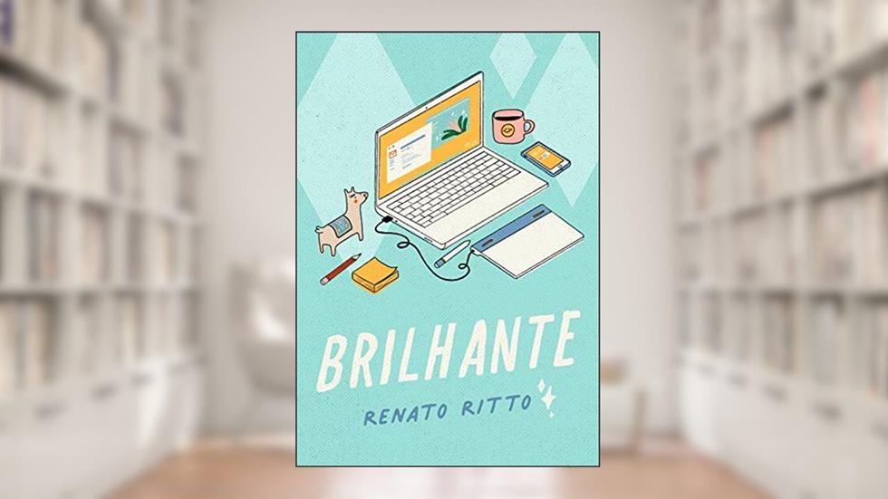 Brilhante, do autor Renato Ritto