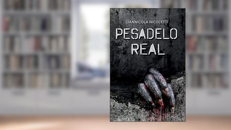 Pesadelo Real, do autor Giannicola Nicoletti