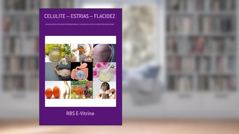 Celulite - Estrias - Flacidez, do autor Rbs E-vitrine