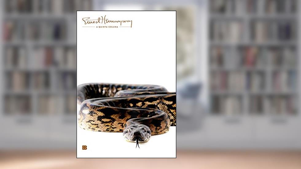 A quinta-coluna, do autor Ernest Hemingway