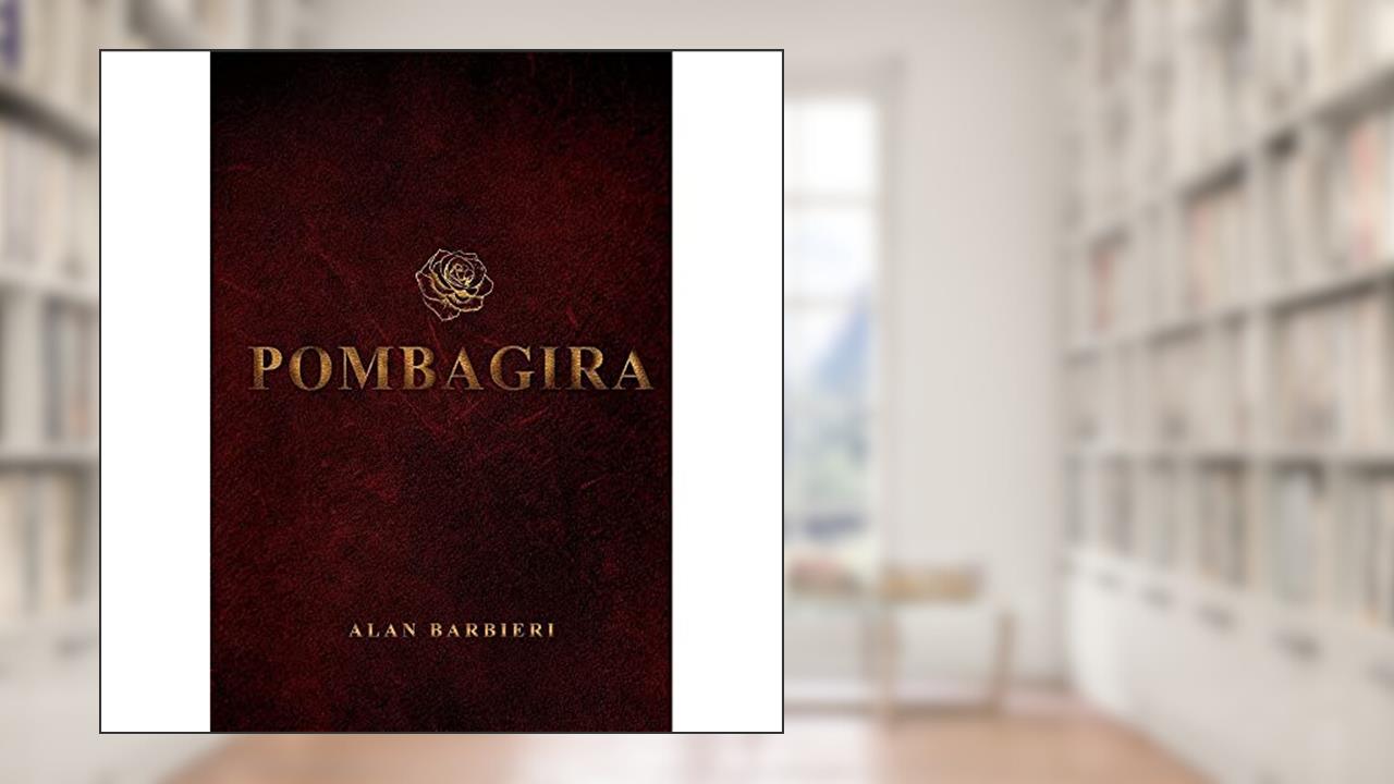 Pombagira: Fundamentos, Firmezas e Oferendas (Volume 1), do autor Alan Barbieri