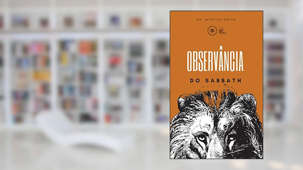Observância do Sabbath, do autor Morton H. Smith