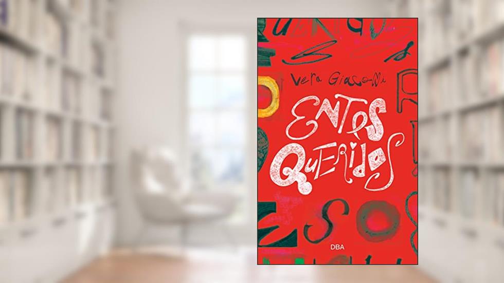 Entes queridos, do autor Vera Giaconi